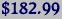 $182.99