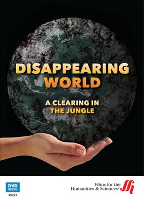 A Clearing in the Jungle: Disappearing World (Enhanced DVD)