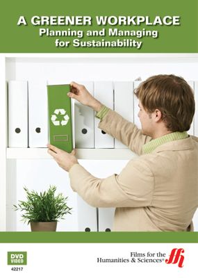 A Greener Workplace: Planning and Managing for Sustainability (Enhanced DVD)