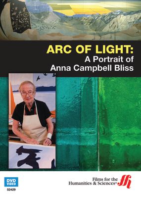 Arc of Light: A Portrait of Anna Campbell Bliss (Enhanced DVD)
