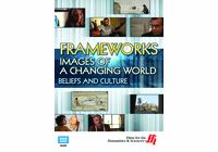 Beliefs and Culture: Frameworks—Images Of a Changing World (Enhanced DVD)