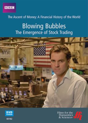 Blowing Bubbles: The Emergence of Stock Trading (Enhanced DVD)