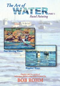 Bob Rohm: The Art Of Water / 2 DVDs (Pastel) - Click to enlarge