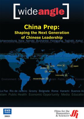 China Prep: Shaping the Next Generation of Chinese Leadership (Enhanced DVD)