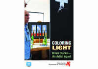 Coloring Light: Brian Clarke-An Artist Apart (Enhanced DVD)