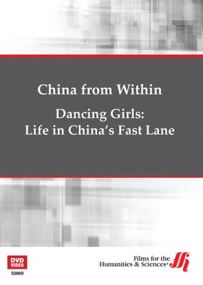 Dancing Girls: Life in China's Fast LaneChina from Within (Enhanced DVD)