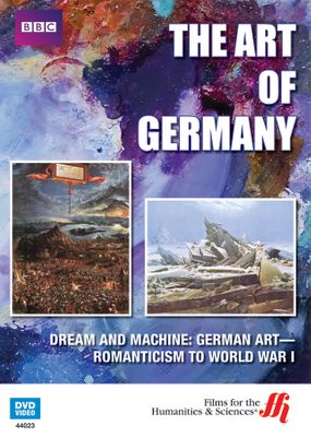 Dream and Machine: German Art—Romanticism to World War I  (Enhanced DVD)
