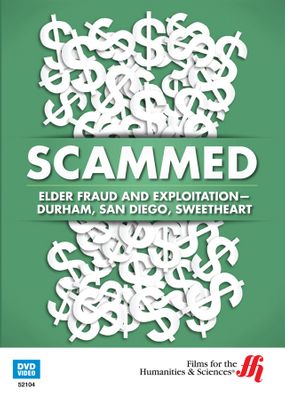 Elder Fraud and ExploitationDurham, San Diego, Sweetheart: Scammed (Enhanced DVD)
