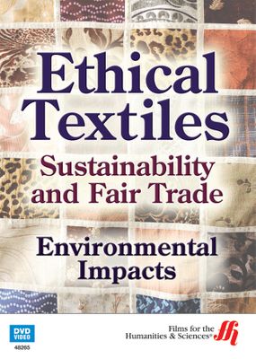 Environmental Impacts: Ethical Textiles (Enhanced DVD)