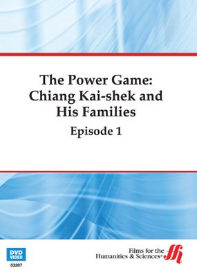 Episode 1: The Power Game-Chiang Kai-shek and His Families (Enhanced DVD)
