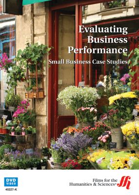 Evaluating Business Performance: Small Business Case Studies (Enhanced DVD)