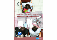 Face to Face with Your Competition: Approaches to Group Interviews (Enhanced DVD)