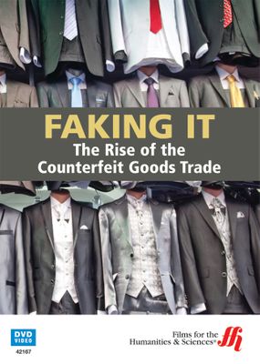Faking It: The Rise of the Counterfeit Goods Trade (DVD)