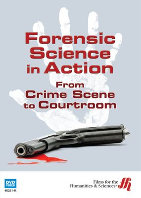 Forensic Science in Action: From Crime Scene to Courtroom (Enhanced DVD)