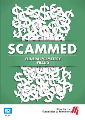 Funeral/Cemetery Fraud: Scammed (Enhanced DVD)