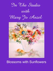 “In the Studio with Mary Jo Anzel”  Watercolor Videos (DVD/VHS) - Click to enlarge