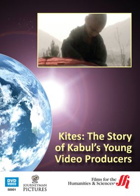 Kites: The Story of Kabul’s Young Video Producers (Enhanced DVD)