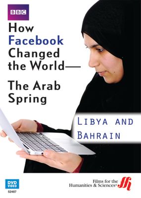 Libya and Bahrain: How Facebook Changed the WorldThe Arab Spring (Enhanced DVD)