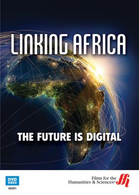 Linking Africa: The Future Is Digital (Enhanced DVD)