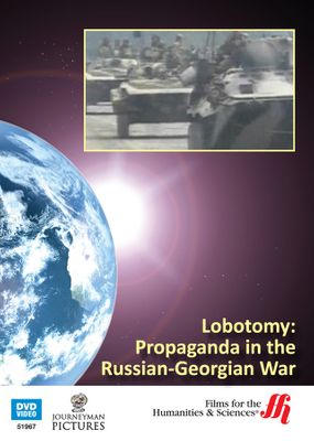 Lobotomy: Propaganda in the Russian-Georgian War (Enhanced DVD)