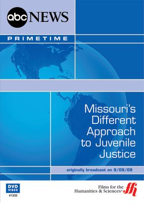 Missouri's Different Approach to Juvenile Justice (Enhanced DVD)