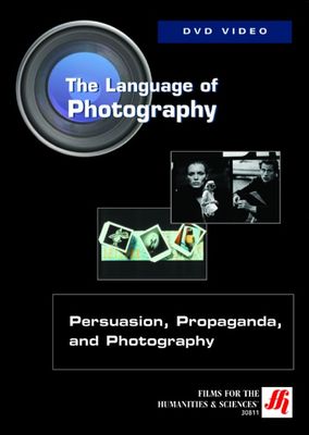 Persuasion, Propaganda, and Photography Video (DVD)