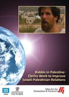 Rabbis in Palestine: Clerics Work to Improve Israeli-Palestinian Relations (Enhanced DVD)