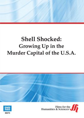 Shell Shocked: Growing Up in the Murder Capital of the U.S.A. (Enhanced DVD)