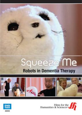 Squeeze Me: Robots in Dementia Therapy (Enhanced DVD)