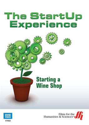 Starting a Wine Shop: The StartUp Experience (Enhanced DVD)