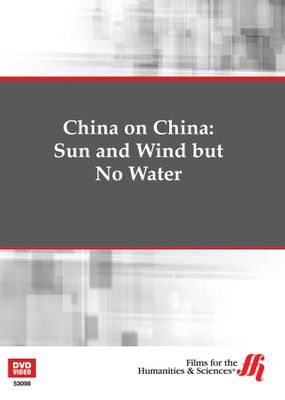 Sun and Wind but No Water: China on China (Enhanced DVD)