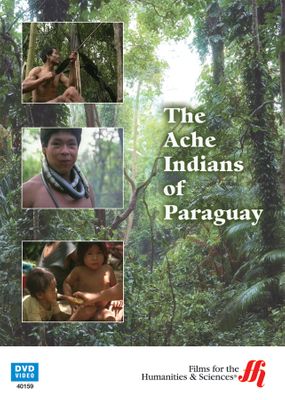 The Ache Indians of Paraguay (Enhanced DVD)