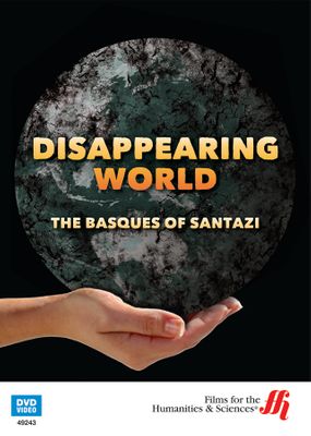 The Basques of Santazi: Disappearing World (Enhanced DVD)