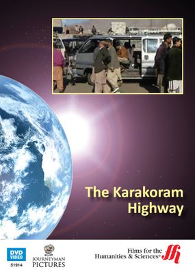 The Karakoram Highway (Enhanced DVD)