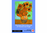 The Last Days in the Life of Vincent van Gogh Video  (DVD)