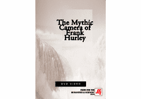 The Mythic Camera of Frank Hurley Video (DVD)