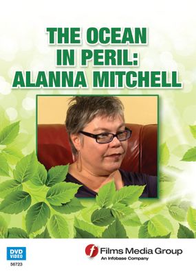 The Ocean in Peril: Alanna Mitchell (Enhanced DVD)