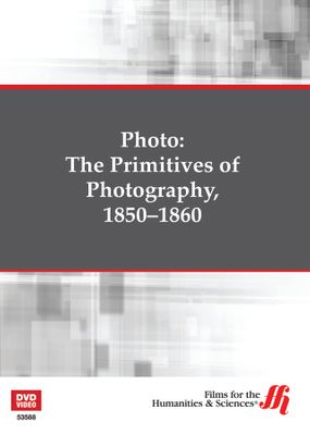 The Primitives of Photography, 1850-1860: Photo  (Enhanced DVD)
