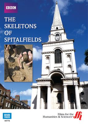 The Skeletons of Spitalfields (Enhanced DVD)