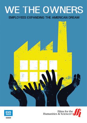 We the Owners: Employees Expanding the American Dream (Enhanced DVD)