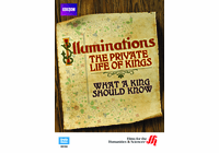 What a King Should Know: Illuminations—The Private Life of Kings (Enhanced DVD)