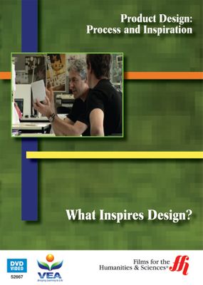 What Inspires Design? Product Design—Process and Inspiration (Enhanced DVD)