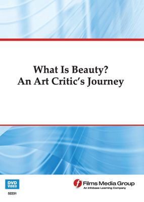 What Is Beauty? An Art Critic's Journey (Enhanced DVD)