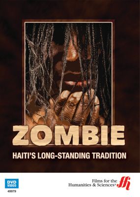 Zombie: Haiti’s Long-Standing Tradition (Enhanced DVD)