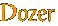 Dozer 
