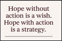 Turning Hope Into Strategy