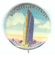 Rockefeller Center Pin-Back Button (1940s) 1-1/4"