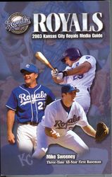 2003 Kansas City Royals Media Guide