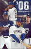 2006 Milwaukee Brewers Media Guide