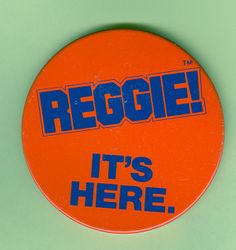 REGGIE!  It's Here Button